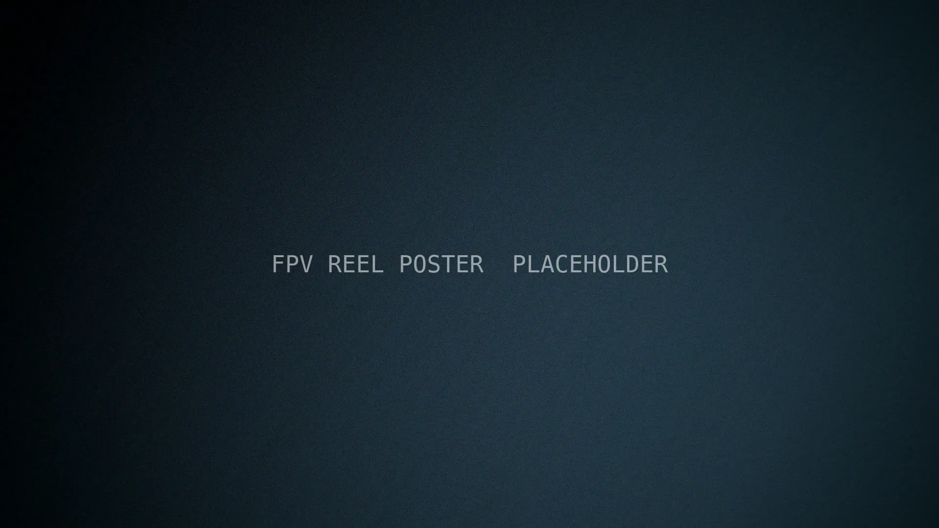 FPV reel poster